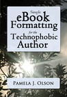 Simple eBook Formatting for the Technophobic Author