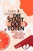 Die Stadt der Toten (Clair DeWitt #1)