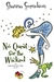 No Quest For The Wicked (Enchanted, Inc., #6)