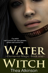 Water Witch (Elemental Magic, #1)