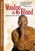 Voodoo in My Blood: From Surgeon to Shaman