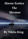 Horror Erotica by Nikita King Horror Erotica by Nikita King