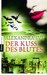 Der Kuss des Blutes (Paperback)