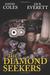 The Diamond Seekers