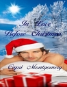In Love Before Christmas by Capri Montgomery