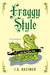 Froggy Style (A F***ed-Up F...