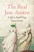 The Real Jane Austen by Paula Byrne The Real Jane Austen by Paula Byrne