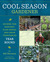 Cool Season Gardener by Bill Thorness Cool Season Gardener by Bill Thorness
