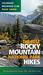 The Best Rocky Mountain National Park Hikes by The Colorado Mountain Club The Best Rocky Mountain National Park Hikes by The Colorado Mountain Club
