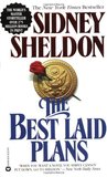 The Best Laid Plans by Sidney Sheldon The Best Laid Plans by Sidney Sheldon