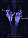 The Dark Woods: A Lesbian YA Short Story Collection