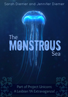 The Monstrous Sea: A Lesbian YA Short Story Collection