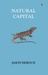 Natural Capital by Jason Heroux Natural Capital by Jason Heroux