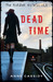 The Murder Notebooks: Dead Time (Paperback)