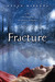 Fracture (Paperback)