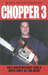 Chopper 3: Hell Hath No Fury Like a Mate Shot in the Arse (Hardcover)