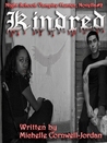Kindred (Night School Vampire Hunter Trilogy) Novella#2 Kindred (Night School Vampire Hunter Trilogy) Novella#2
