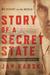 Story of a Secret State: My Report to the World (Hardcover)