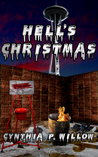 Hell's Christmas by Cynthia P Willow