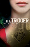 The Trigger The Trigger