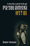 Problemski Hotel Problemski Hotel