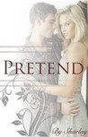 Pretend by Sharlay Pretend by Sharlay