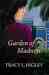 Garden of Madness (Hardcover)
