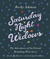 Saturday Night Widows: The Adventures of Six Friends Remaking Their Lives (Audio CD)
