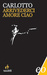 Arrivederci amore, ciao (Paperback)