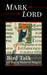Bird Talk: A Tale of Mediev...