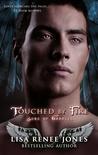 Touched by Fire (Sons of Gabriel #1/Knights of White #5)