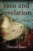 Rain and revelation