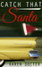 Catch That Santa