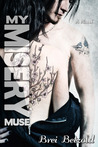 My Misery Muse by Brei Betzold