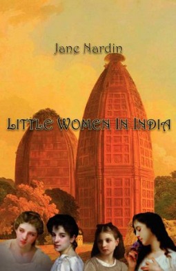 Book cover: Little Women in India by Jane Nardin