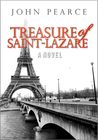 Treasure of Saint-Lazare by John Pearce Treasure of Saint-Lazare by John Pearce