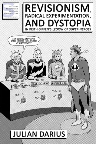Revisionism, Radical Experimentation, and Dystopia in Keith G... by Julian Darius