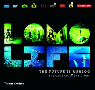 Lomo Life: The Future Is Analog
