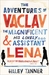 The Adventures of Vaclav the Magnificent and his lovely assistant Lena (Paperback)