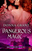 Dangerous Magic (Sisters of Magic, #3)