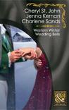 Western Winter Wedding Bells by Cheryl St.John