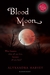 Blood Moon (Drake Chronicles, #5)