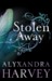 Stolen Away (Kindle Edition)