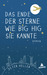 Das Ende der Sterne wie Big Hig sie kannte by Peter Heller
