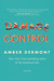 Damage Control by Amber Dermont
