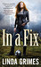 In a Fix (In a Fix, #1)
