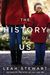 The History of Us: A Novel