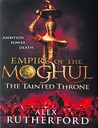 Empire of the Moghul: The Tainted Throne