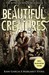 Beautiful Creatures by Kami Garcia Beautiful Creatures by Kami Garcia