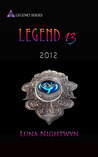 Legend 13 by Luna Nightwyn
